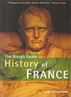 The Rough Guide to the History of France