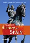 The Rough Guide to the History of Spain