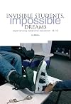 Invisible students, impossible dreams : experiencing vocational education 14-19