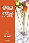 Children's Literature in a Multiliterate World