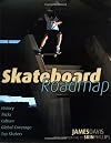 Skateboard Roadmap:History