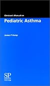Clinician's Manual on Pediatric Asthma