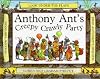 Anthony Ant's Creepy Crawly Party
