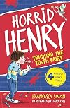 Horrid Henry Tricks the Tooth Fairy