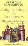 Knights, Kings and Conquerors: 20 Stories from British History (Britannia)