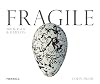 Fragile: Birds, Eggs & Habitats