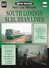 British Railways Past and Present: South London Suburban Lines