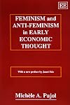 Feminism and Anti-Feminism in Early Economic Thought
