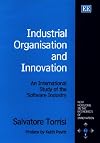 Industrial Organisation and Innovation: An International Study of the Software Industry (New Horizons in the Economics of Innovation)