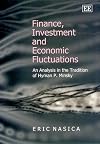 Finance, investment and economic fluctuations : an analysis in the tradition of Hyman P. Minsky