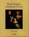 Hugh Hughes, 1790-1863 : arlunydd gwlad