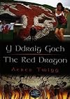 Y Ddraig Goch / the Red Dragon (Cyfres Cip Ar Gymru / Wonder Wales)