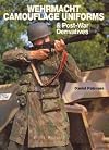 Wehrmacht Camouflage Uniforms: And Post-War Derivatives (Europa Militaria)