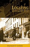 Irish Folklore : Tradition, Modernity, Identity (Irish Cultural Studies)