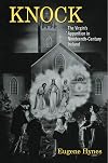 Knock: The Virgin's Apparition in Nineteenth-Century Ireland
