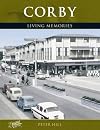 Corby: Living Memories