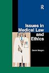 Issues in Medical Law and Ethics