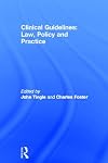 Clinical Guidelines: Law Policy & Practice: Law Policy and Practice