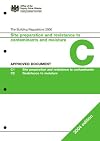 Part C - Building Regulations Approved Document C 2010 inc. 2013 amd : Site Preparation and Resistance to Contaminants and Moisture