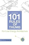 101 Rules of Thumb for Low Energy Architecture