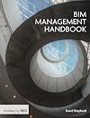 The BIM Management Handbook