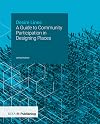 Desire Lines: A Guide to Community Participation in Designing Places