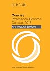 RIBA Professional Services Contract 2018 : Concise [NB : 2020 edition now available]