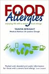 Food Allergies : Enjoying Life with a Severe Food Allergy
