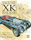 Jaguar XK Engine: History, buying, rebuilding, uprating