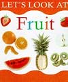 Let's Look at Fruit