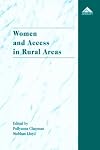 Women and Access in Rural Areas: What Makes the Difference? : What Difference Does It Make?