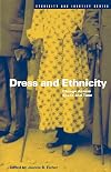 Dress and Ethnicity: Change Across Space and Time