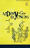 Money-Go-Rounds: The Importance of ROSCAs for Women (Cross-Cultural Perspectives on Women)