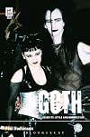 Goth: Identity, Style and Subculture (Dress, Body, Culture)