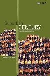 Suburban Century: Social Change and Urban Growth in England and the USA