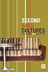 Second-Hand Cultures (Materializing Culture)