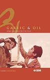 Garlic and Oil: Politics and Food in Italy