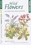 Green Guide Wild Flowers of Britain and Europe (Green Guides)