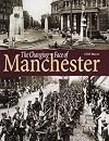 The Changing Face of Manchester