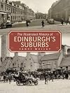 The Illustrated History of Edinburgh's Suburbs