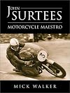 John Surtees: Motorcycle Maestro