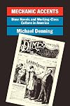 Mechanic Accents: Dime Novels and Working Class Culture
