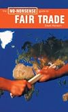 The No-Nonsense Guide to Fair Trade