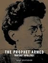 The Prophet Armed: Trotsky 1879-1921