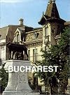 The Great Cities: Bucharest