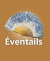 Éventails