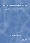 Microarrays and Microplates: Applications in Biomedical Sciences