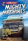 Clever Clogs: Mighty Machines