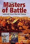 Masters of Battle: Selected Great Warrior Classes