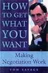 How to Get What You Want: Making Negotiations Work